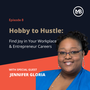 Life Money Balance Podcast Hobby to Hustle Find Joy in Your Workplace Entrepreneur Careers