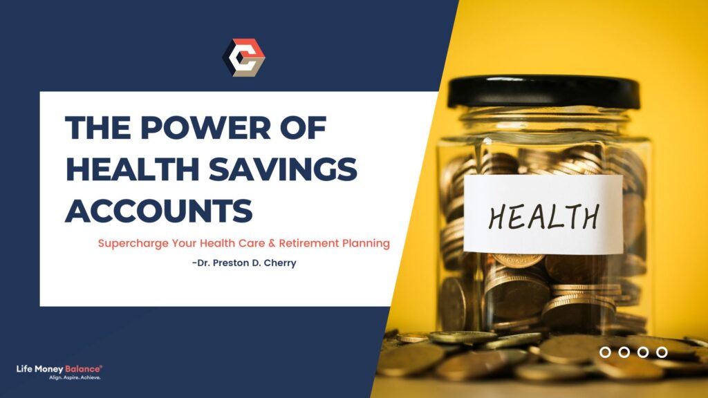 The Power Of Health Savings Accounts
